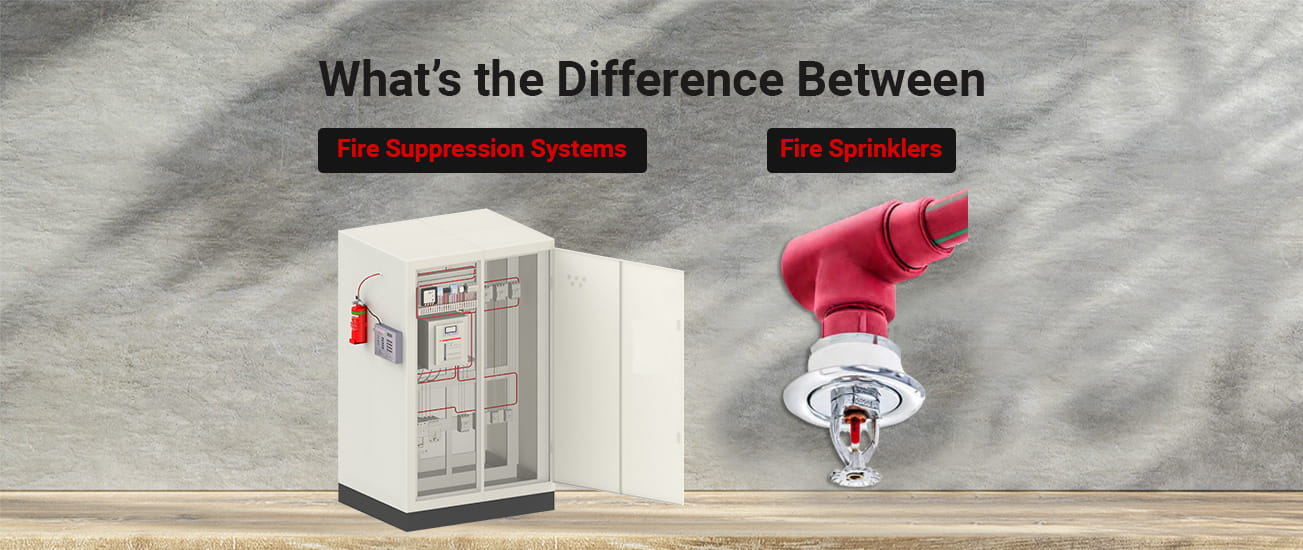 Difference Between Fire Suppression Systems and Fire Sprinklers
