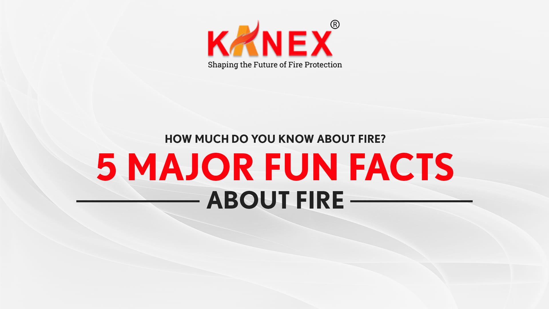 5 Major Unknown FUN FACTS of Fire
