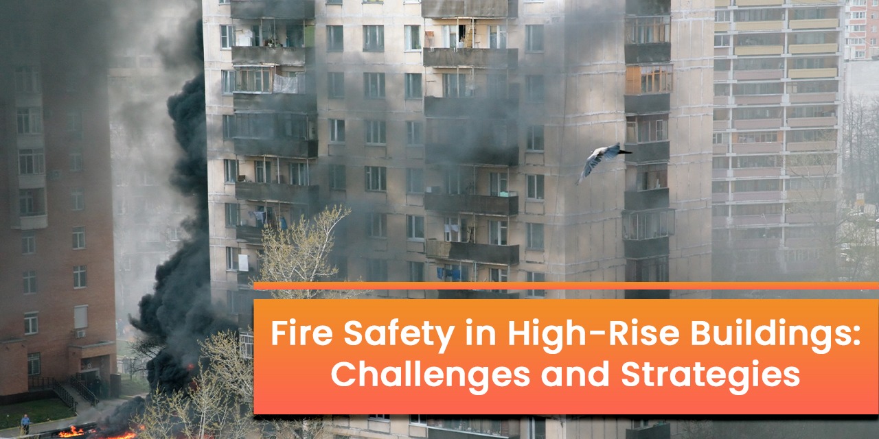 Fire Fighting System in Building: Safety Challenges & System Strategies